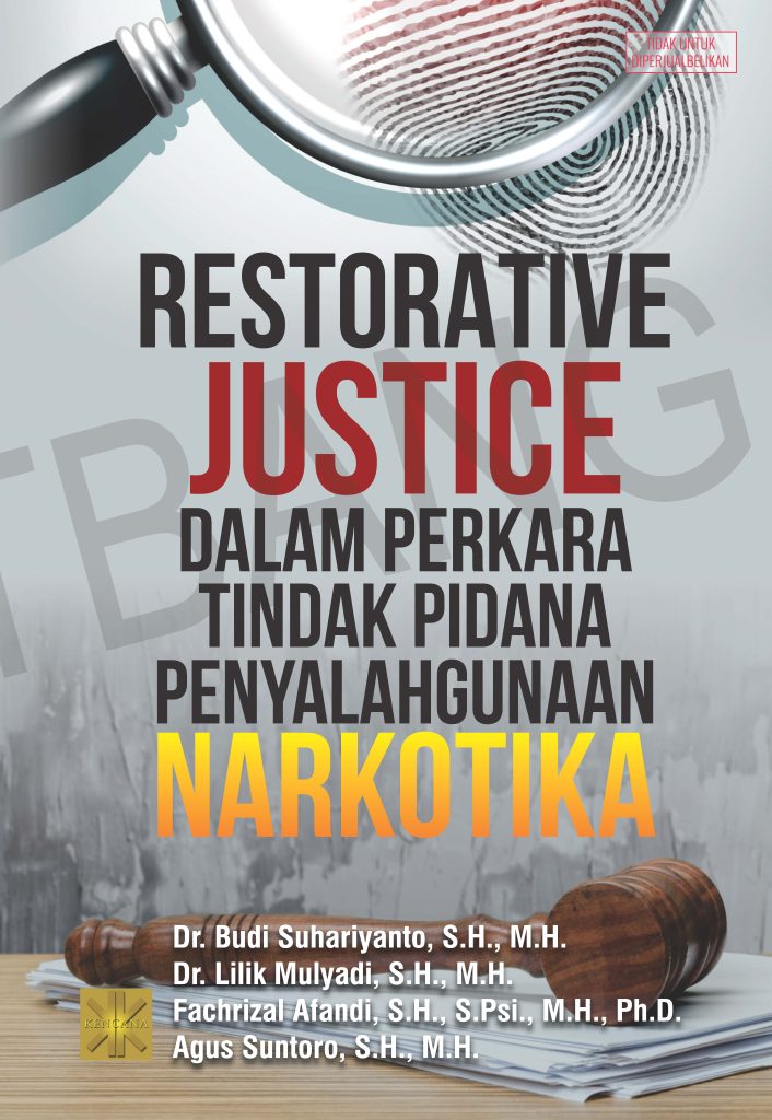 RESTORATIVE JUSTICE DALAM PERKARA TINDAK PIDANA PENYALAHGUNAAN ...